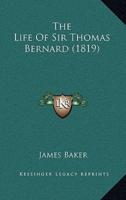The Life Of Sir Thomas Bernard (1819)