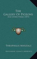 The Gallery Of Pigeons