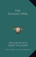 The Swisser (1904)