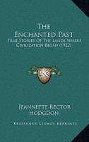 The Enchanted Past