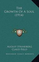 The Growth Of A Soul (1914)