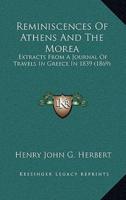 Reminiscences Of Athens And The Morea