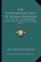 The Fundamental Laws Of Human Behavior