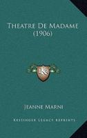 Theatre De Madame (1906)