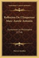 Reflexion De L'Empereur Marc-Aurele Antonin