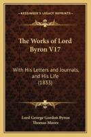 The Works of Lord Byron V17