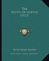 The Youth Of Goethe (1913)