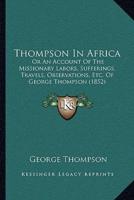 Thompson In Africa