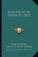 Revelations Of Siberia V2 (1852)