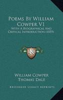 Poems By William Cowper V1