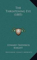The Threatening Eye (1885)