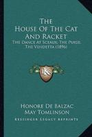 The House Of The Cat And Racket