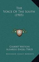 The Voice Of The South (1905)