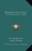Rambles In Italy