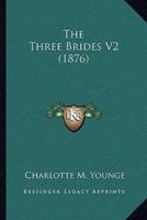 The Three Brides V2 (1876)