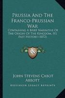 Prussia And The Franco-Prussian War