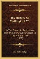 The History Of Wallingford V2