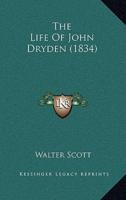 The Life of John Dryden (1834)