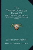 The Troubadours At Home V1