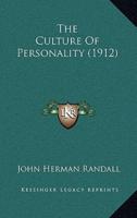 The Culture Of Personality (1912)