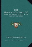 The History Of Paris V2