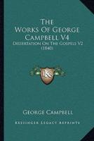 The Works Of George Campbell V4