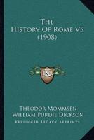 The History Of Rome V5 (1908)