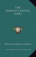 The Mikado's Empire (1890)
