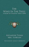 The Wind In The Trees