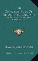 The Christian Idea Of Sin And Original Sin