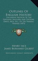 Outlines Of English History