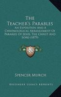 The Teacher's Parables