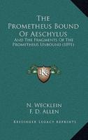 The Prometheus Bound Of Aeschylus