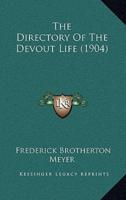 The Directory Of The Devout Life (1904)
