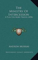 The Ministry Of Intercession