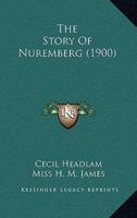 The Story Of Nuremberg (1900)