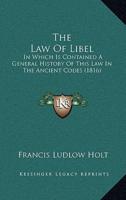 The Law Of Libel