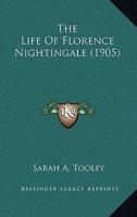 The Life Of Florence Nightingale (1905)