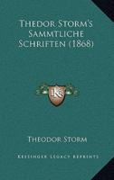 Thedor Storm's Sammtliche Schriften (1868)