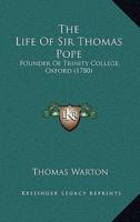 The Life Of Sir Thomas Pope