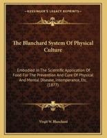 The Blanchard System Of Physical Culture