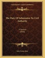 The Duty Of Submission To Civil Authority