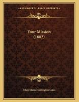 Your Mission (1882)