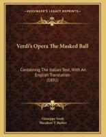 Verdi's Opera The Masked Ball
