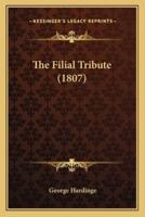 The Filial Tribute (1807)