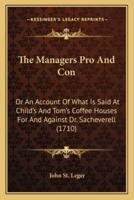 The Managers Pro And Con
