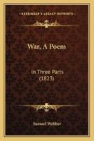 War, A Poem