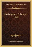 Shakespeare, A Lawyer (1858)
