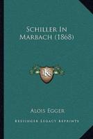Schiller In Marbach (1868)