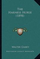 The Harness Horse (1898)